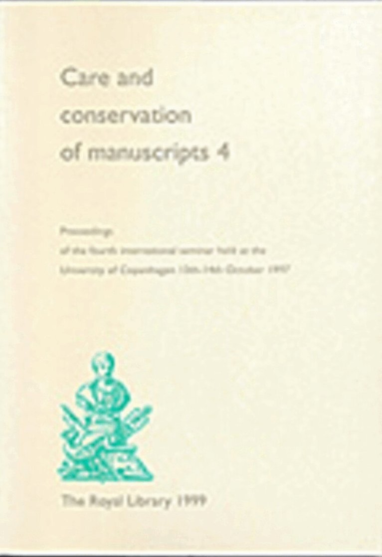 Gillian Fellows-Jensen, Peter Springborg - Care & Conservation of Manuscripts 4, Häftad. Tillgänglighet: Lägg i varukorg