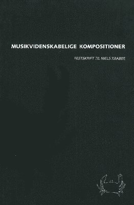 Anne Ørbæk Jensen - Musikvidenskabelige kompostitioner, Inbunden