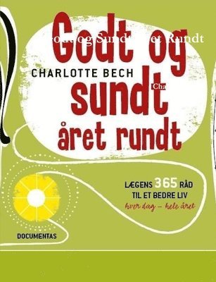Charlotte Bech - Godt og Sundt Året Rundt, Häftad
