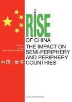 bokomslag Rise of China & the Impact on Semi-Periphery & Periphery Countries