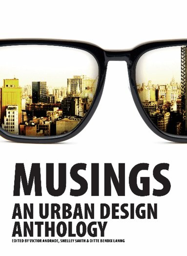 Victor Andrade, Shelley Smith, Ditte Bendix Lanng - Musings, Häftad