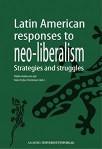 bokomslag Latin American Responses to Neo-Liberalism