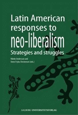 bokomslag Latin American Responses to Neo-Liberalism