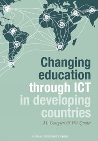 bokomslag Changing Education Through ICT in Developing Countries