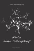 bokomslag What is Techno-Anthropology?