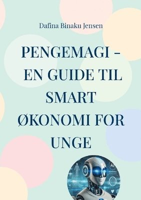 bokomslag Pengemagi - En guide til smart økonomi for unge