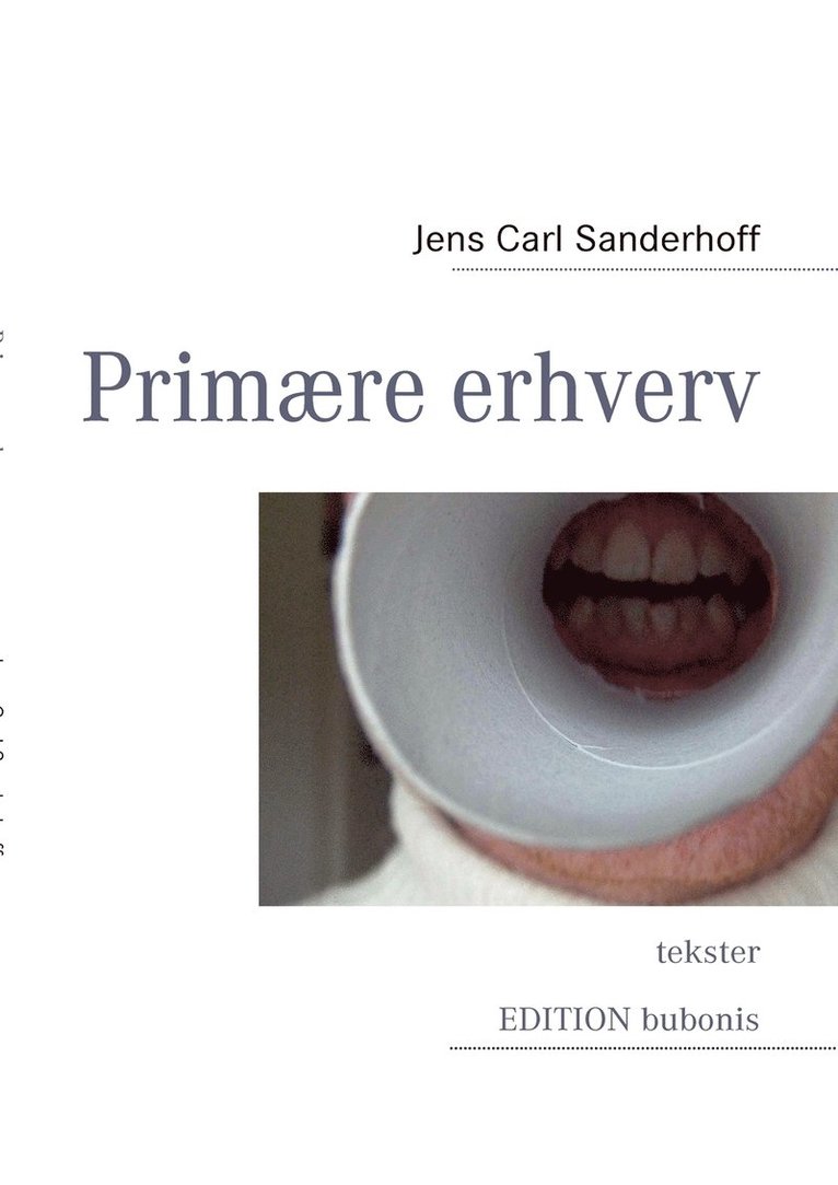 Jens Carl Sanderhoff - Primære erhverv, Häftad