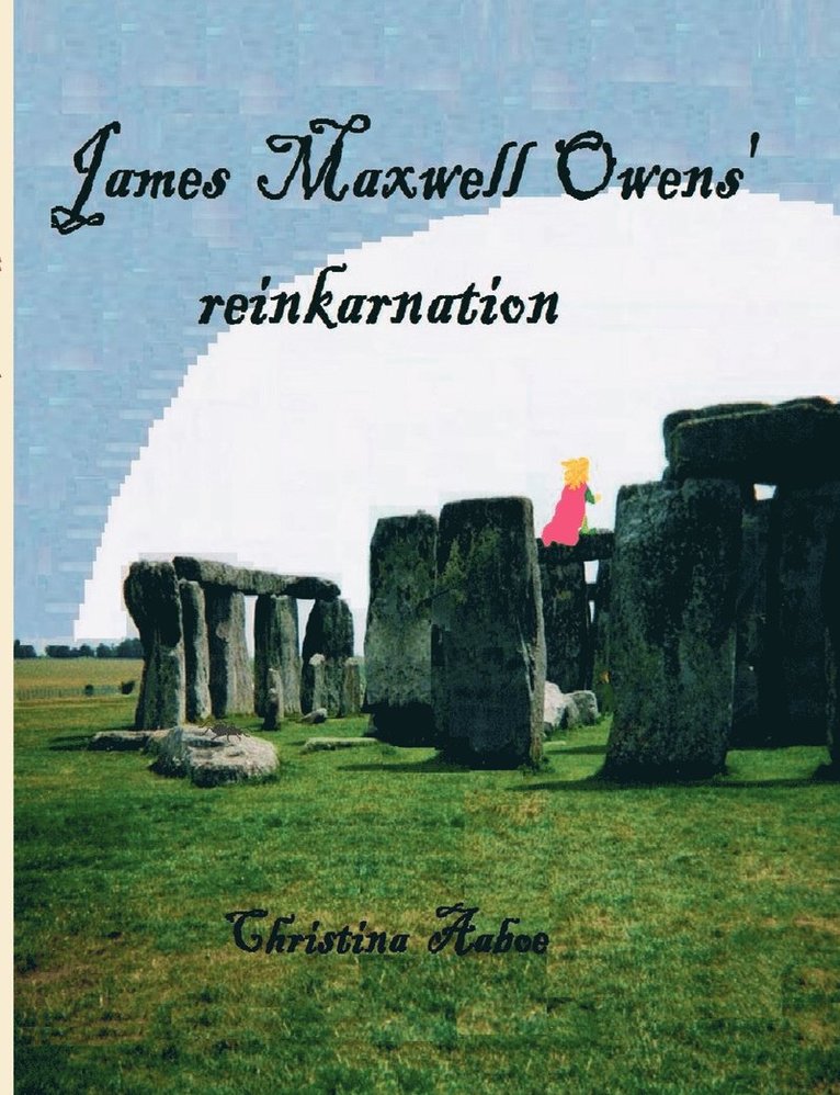 Christina Aaboe - James Maxwell Owens' reinkarnation, Häftad