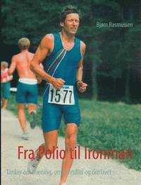 bokomslag Fra Polio til Ironman