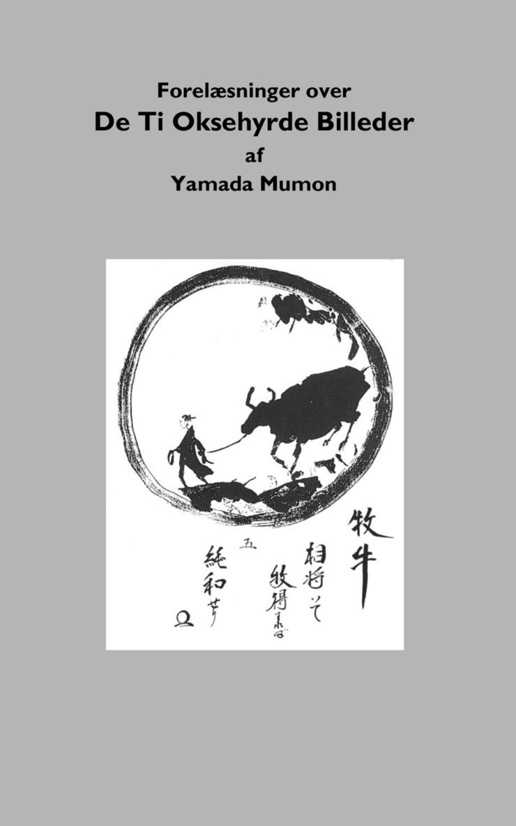 Yamada Mumon - De Ti Oksehyrde Billeder, Häftad