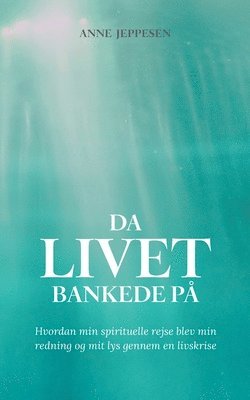 bokomslag Da livet bankede på