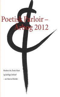 bokomslag Poetisk Parloir - rbog 2012