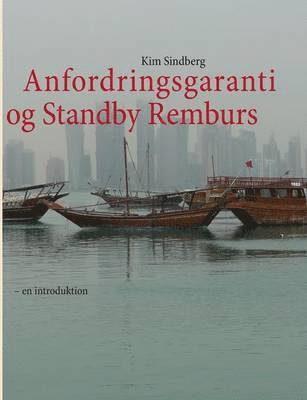 Anfordringsgaranti og Standby Remburs 1