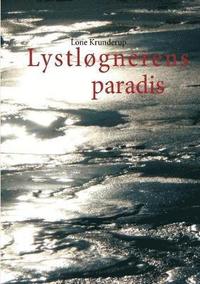 bokomslag Lystlgnerens paradis
