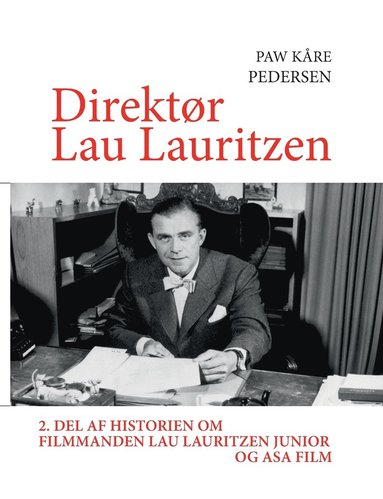 bokomslag Direktør Lau Lauritzen