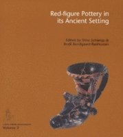 Red-figure Pottery in Its Ancient Setting