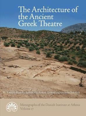The Architecture of the Ancient Greek Theatre 1