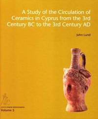 bokomslag Study of the Circulation of Ceramics in Cyprus from the 3rd Century B.C to the 3rd Century A.D.