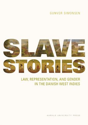 Gunvor Simonsen - Slave Stories, Inbunden