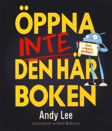 bokomslag Öppna inte den här boken