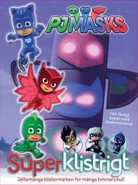 bokomslag PJ Masks Super Klistrigt