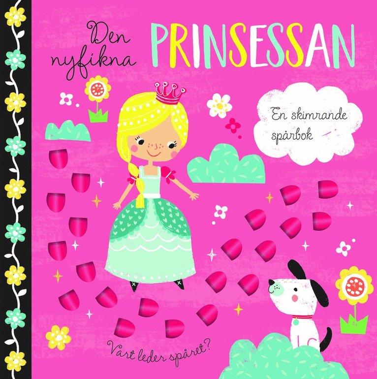 Den nyfikna prinsessan : en skimrande spårbok 1