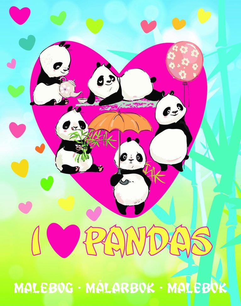 I love pandas : målarbok 1