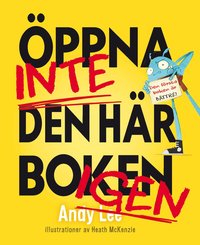 bokomslag Öppna inte den här boken igen