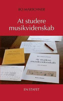 bokomslag At studere musikvidenskab