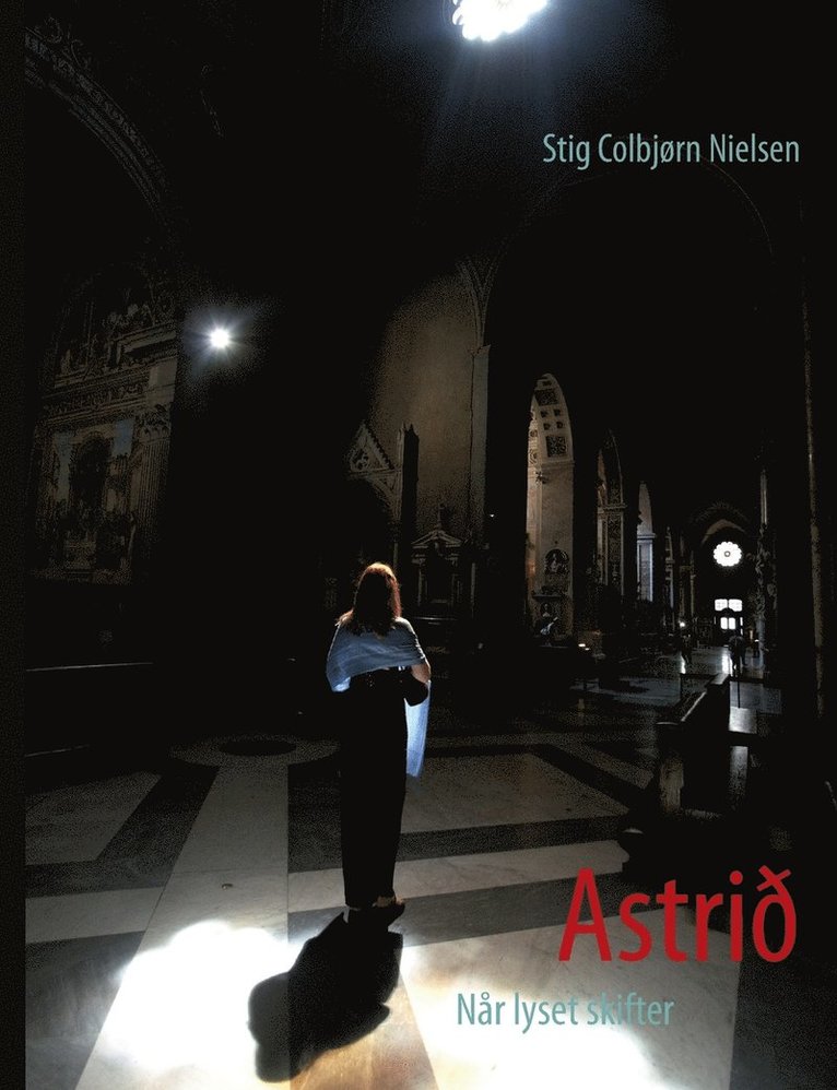 Stig Colbjørn Nielsen - Astrið, Häftad