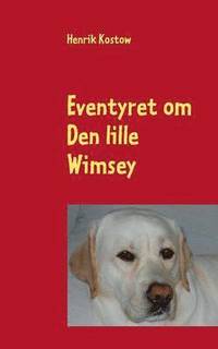 bokomslag Eventyret om Den lille Wimsey