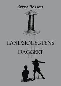 bokomslag Landsknaegtens Daggert