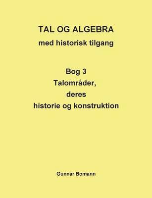 bokomslag TAL OG ALGEBRA med historisk tilgang