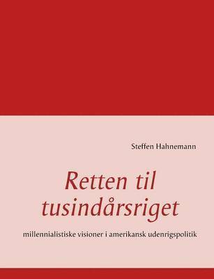 Steffen Hahnemann - Retten til tusindårsriget, Häftad