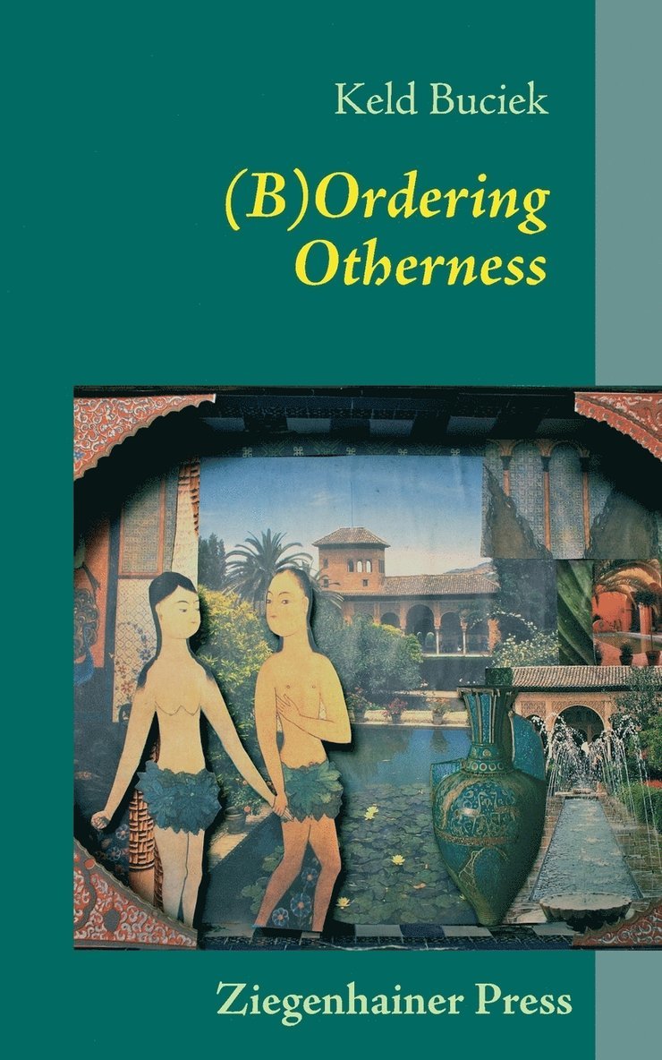 (B)Ordering Otherness 1