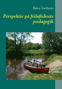 bokomslag Perspektiv på friluftslivets pædagogik
