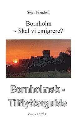 bokomslag Bornholm - Skal vi emigrere ?