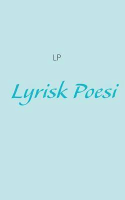 Lyrisk Poesi 1