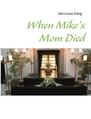 When Mike's Mom Died 1