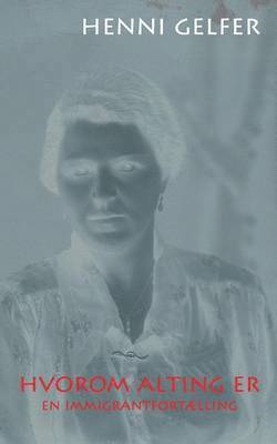 Henni Gelfer - Hvorom alting er, Häftad