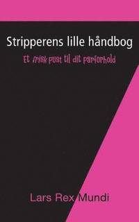 bokomslag Stripperens lille håndbog