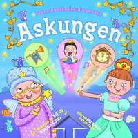 bokomslag Skapa din egen högljudda saga : Askungen