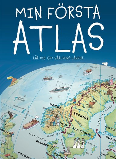 bokomslag Min första atlas : lär dig om världens länder