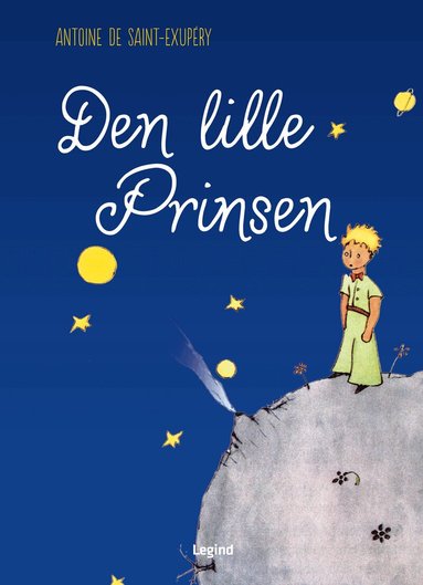 Antoine de Saint-Exupéry - Den lille prinsen, Inbunden