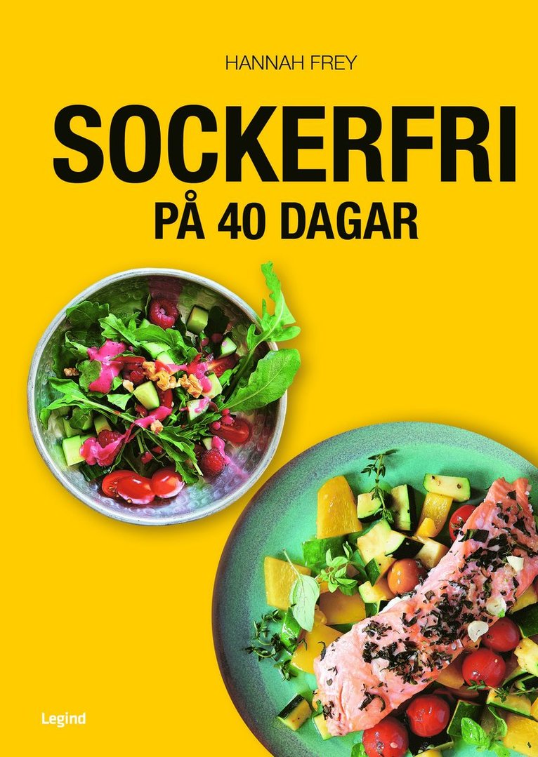 Sockerfri : 40-dagarutmaningen