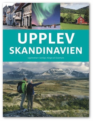 Jesper Groftved, Terje Karlung, Søren Olsen - Upplev Skandinavien, Häftad