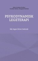 bokomslag Psykodynamisk legeterapi