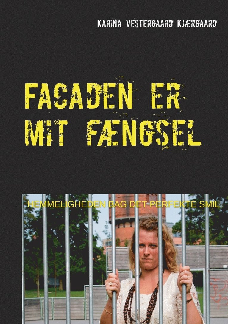 Facaden er mit fngsel 1