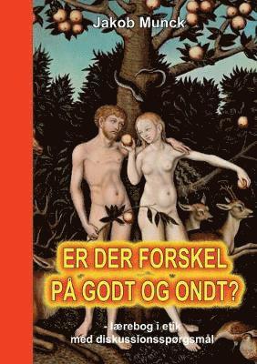 bokomslag Er der forskel p godt og ondt?