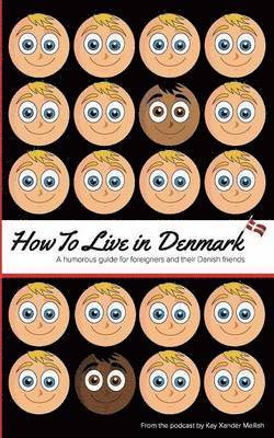 How to Live in Denmark 1